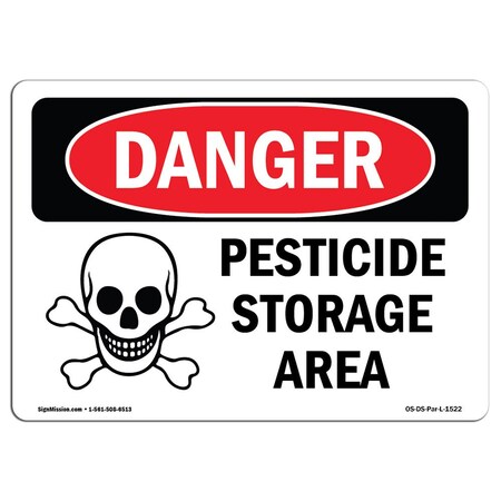 Signmission OSHA Danger Sign, 10" Height, 14" Width, Aluminum, Pesticide Storage Area, Landscape, 1014-L-1522 OS-DS-A-1014-L-1522